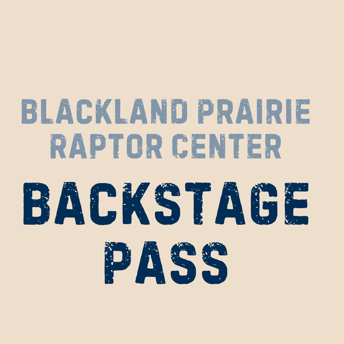 Blackland Prairie Raptor Center Backstage Pass - Monday 12/29/25 11:30am - logo